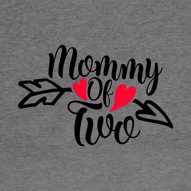 Mommy of two by Coral Graphics